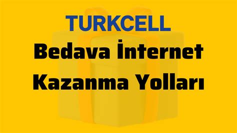 Turkcell den internet kazanma yolları